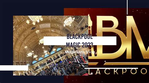 blackpool magic convention ticket prices
